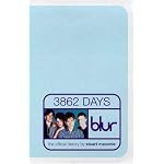 Blur: 3862 Days: The Official History book cover