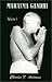 Mahatma Gandhi's Ideas: v. 1: Including Selections from His Writings: v. 1