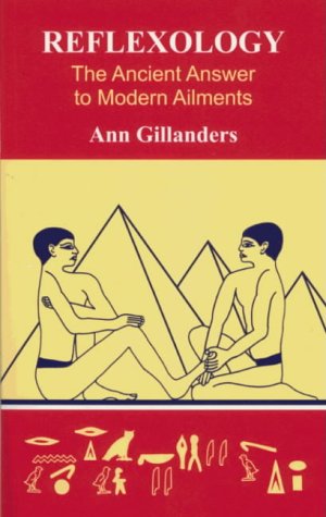 City Travel Guides Discounted  Books : Reflexology: The Ancient Answer to Modern Ailments