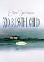 God Bless the Child: A Novel