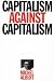 Books : Capitalism Against Capitalism