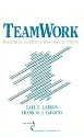 Teamwork: What Must Go Right/What Can Go Wrong (SAGE Series in Interpersonal Communication)