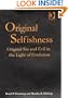 Original Selfishness: Original Sin And Evil in the Light of Evolution (Ashgate Science and Religion)