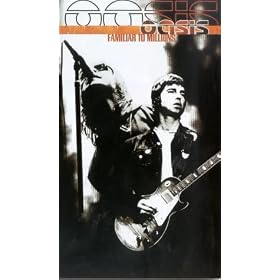 Oasis - Familiar To Millions [VHS]