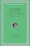 Diodorus Siculus: Library of History, Volume II, Books 2.35-4.58 (Loeb Classical Library No. 303)