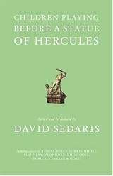 Children Playing Before a Statue of Hercules by David Sedaris