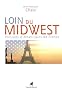 Loin du Midwest : Portraits d'Am�ricains de France