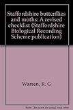 Staffordshire butterflies and moths : a revised checklist
