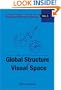 The Global Structure Of Visual Space (Advanced Series on Mathematical Psychology, Vol. 1)