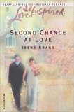 Second Chance At Love (Love Inspired)
