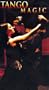 Tango Magic [VHS]