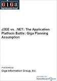J2EE vs. .NET: The Application Platform Battle: Giga Planning Assumption