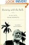 Running with the Bulls: My Years with the Hemingways