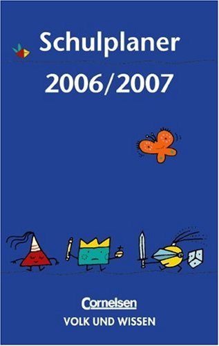 Schulplaner 2006/2007. Kalender für Lehrerinnen und Lehrer (Lernmaterialien)