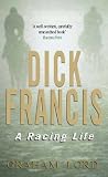 Review Time Warner Paperbacks  / Dick Francis: A Racing Life