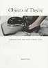Objects of Desire: Design and Society Since 1750