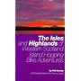 The Isles and Highlands of Western Scotland: Island Hopping Bike Adventures
