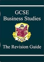 GCSE Business Studies: Revision Guide