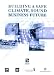 Book Building a Safe Climate, Sound Business future (Bp/Gm/Monsanto & Wri)