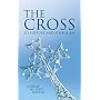 The Cross: Its History and Symbolism (Dover Books on Western Philosophy)