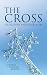 Books : The Cross: Its History and Symbolism (Dover Books on Western Philosophy)