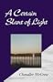 A Certain Slant of Light