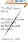 The Righteous Mind: Why Good People Are Divided by Politics and Religion