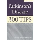 Click here to buy Parkinson's Disease: 300 Tips for Making Life Easier by Shelley Peterman Schwarz.