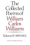 The Collected Poems of William Carlos Williams : 1909-1939