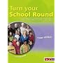 Turn Your School Round: Circle-time Approach to the Development of Self-esteem and Positive Behaviour in the Primary Staffroom, Classroom and Playground