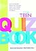 Books : The Teen Quiz Book