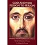 God and you: Person to person : developing a daily personal relationship with Jesus
