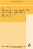 Biokraftstoffe im Rechtsregime der WTO unter besonderer Berücksichtigung ihrer umweltrelevanten Eigenschaften