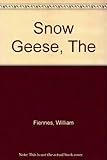 The snow geese