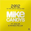 2012 (If The World Would End)