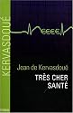 Très cher santé