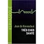 Très cher santé