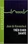 Tr�s cher sant�
