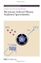 Microwave Induced Plasma Analytical Spectrometry (RSC Analytical Spectroscopy Monographs)