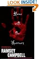 Alone with the Horrors: The Great Short Fiction of Ramsey Campbell 1961-1991