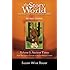 The Story of the World: History for the Classical Child: Volume 1: Ancient Times: From the Earliest Nomads to the Last Roman Emperor, Revised Edition