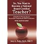 So, You Want to Become a National Board Certified &hellip by Jerry L. Parks