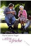 La t�te en friche par Roger