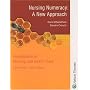 Foundations in Nursing and Health Care: Nursing Numeracy - A New Approach
