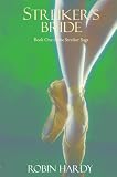 Streiker`s Bride (The Streiker Saga)