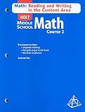 Holt Middle School Math: Math: Reading and Writing in the Content Area, Course 2