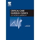 Smoking and Tobacco Use, An Issue of Critical Care Nursing Clinics (The Clinics: Nursing) by  Janie Heath