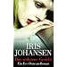 Eve Duncan, ihre Freunde und der Windt�nzer in Reihenfolge!