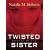Twisted Sister