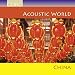 Acoustic World China (Man, Youren, Jinwen)